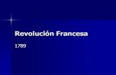 Revolución Francesa - intercentres.edu.gva.esintercentres.edu.gva.es/cevead/12003641/socials/ciclesuni/revoluc... · Crisis del Antiguo Régimen ... 18 Brumario 1799 Golpe de estado: