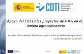 Apoyo del CDTI a los proyectos de I+D+i en el ámbito ...ciam.gal/pdf/xornadas/carlosfranco.pdf1. Ámbitos de actuación del CDTI 2. Actuaciones del CDTI para el fomento de la I+D+i