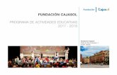 FUNDACIÓN CAJASOL - fundacioncajasol.com · coeducación, el flamenco, la literatura, el inglés, la música, la danza, el cine o el teatro. Las actividades han sido diseñadas por