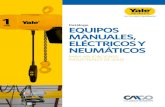 Catálogo EQUIPOS MANUALES, ELÉCTRICOS Y …cmco-latam.com/files/manuales/CatlogoYALEMX.pdf · palanca manual. • Rueda manual de acero como estándar • Freno de disco automático