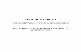 SEGUNDA UNIDAD - Universidad Alas Peruanas Segunda Unidad Didáctica Estadística y Probabilidades INTRODUCCIÓN MEDIDAS DE TENDENCIA CENTRAL - Definición - Media aritmética - Media