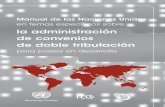la administración de convenios de doble tributación - un.org · Manual de las Naciones Unidas . en temas específicos sobre. la administración . de convenios de doble tributación.