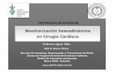 Monitorización hemodinámica en Cirugía Cardiaca · Complicaciones Punción arterial, hematoma Infección Neumotórax Hemotórax Arritmias BRDHH, PC Perforación miocárdica ...