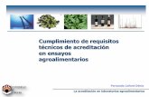 Cumplimiento de requisitos técnicos de acreditación en ...©todos de ensayo y validación Cumplimiento de requisitos técnicos de acreditación en ensayos agroalimentarios Inyección