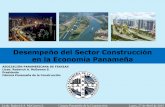 Desempeño del Sector Construcción en la Economía Panameña€¦ ·  · 2016-05-09Roderick A. McGowen S. Cámara Panameña de la Construcción Lunes, 27 de Abril de 2015 Desempeño