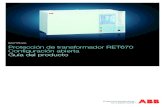 Protección de transformador RET670 Configuración …ficos del usuario ... manual; y comprobación de sincronismo con distintas configuraciones ... (PTOC, 46) • Protección de corriente