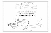 Técnicas en la terapia cráneosacraldatelobueno.com/wp-content/uploads/2014/05/Técnicas-en-la-terapia... · 4 Palpación de la salud En el trabajo craneosacral las manos se usan'