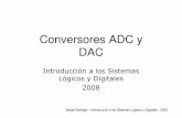 Conversores ADC y DAC - Tesla - Facultad de Ingeniería - UNLP 11... · Conversores ADC y DAC Introducción a los Sistemas Lógicos y Digitales 2008 Sergio Noriega –Introducción