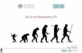 Qt en la Raspberry Pi · armpower.blogs.upv.es 2 Contenido Objetivo Qt: Qué es Instalándolo en la RPi Idea genial: signal-slot Primer programa desde Qt Creator