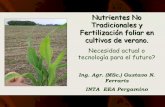 Nutrientes No Tradicionales y Fertilización foliar en ...lacs.ipni.net/ipniweb/region/lacs.nsf/0... · 3. Cloruros-Zinc-Boro-CoMo. 4. Posicionamiento. 5. Otras tecnologías complementarias: