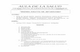 AULA DE LA SALUD - Colegio Oficial de Farmacéuticos de ... · 5 Ejemplos de este grupo: trastornos del metabolismo de los aminoácidos, ciclo de la urea, acidurias orgánicas, intolerancias