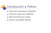 Introducción a Python - lsi.ugr.eslsi.ugr.es/~pdo/Seminarios/Python2005.pdf · ¿Qué es Python? Python es un lenguaje de programación interpretado, interactivo y orientado a objetos.