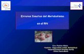 Errores Innatos del Metabolismo en el RN - manuelosses.cl. EIM en el RN-2015 (1).pdf · Por defectos enzimáticos Por deficiencia de síntesis o transporte de cofactores enzimáticos