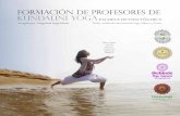 Formación de ProFesores de Kundalini Yoga escuela de vida ...libroesoterico.com/biblioteca/Yoga/57759344-FORMACION-DE-PROFE... · Kriya para la eliminación y la circulación sanguínea