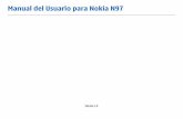 Manual del Usuario para Nokia N97nds1.webapps.microsoft.com/files/support/lam/phones/guides/Nokia_N... · el video MPEG-4 provisto por un proveedor de videos autorizado. No se otorga