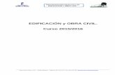 EDIFICACIÓN y OBRA CIVIL. Curso 2015/2016ies-parquelineal.centros.castillalamancha.es/sites/ies-parquelineal... · EDIFICACION Y OBRA CIVIL ... Materiales y recursos didácticos.