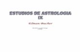 Estudios de Astrologia - Volumen IX Bacher – Estudios de Astrología IX 4 PREFACIO Los ocho volúmenes precedentes de esta serie de interpretaciones astrológicas han recibido una
