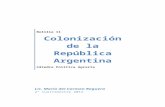 Colonización de la República Argentinaecaths1.s3.amazonaws.com/politicaagrariafaz/1573438839... · Web viewLa tierra americana en general, luego de sangrientas luchas y posterior
