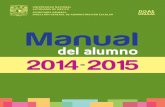 Manual del Alumno - dgae-siae.unam.mx · universidad nacional autÓnoma de mÉxico secretarÍa general direcciÓn general de administraciÓn escolar del alumno manual trÁmites escolares