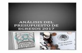 ANÁLISIS DEL PRESUPUESTO DE EGRESOS 2017 - Inesle€¦ · Juan de la Cruz López Castillo ... 2.1 Proyecto de Presupuesto de Egresos para ... 11 programas respecto a la Estructura