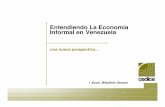 Entendiendo La Economía Informal en Venezuelawhite.lim.ilo.org/proyectoactrav/pdf/cecide.pdf · FORMAL ECONOMÍA INFORMAL Coser Etiquetar COMERCIO INFORMAL ... Comercio informal