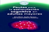 Pautas de estimulación cognitiva 1 - innsz.mx · Introducción La terapia de estimulación cognitiva !"#, es una medida de tratamiento para personas con deterioro cognitivo leve
