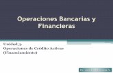 Operaciones Bancarias y Financieras - web.uqroo.mxweb.uqroo.mx/archivos/jlesparza/acpsc106/Unidad 3 OperActivas.pdf · se pactó una tasa nominal variable ... .n = valor proporcional