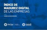 ÍNDICE DE MADUREZ DIGITAL - incipy.comincipy.com/ebooks/Estudio_Indice_Madurez_Digital.pdf · 5 Conocer el estadio y grado de madurez digital de las empresas en España a través