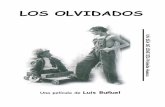 LOS OLVIDADOS - Espace pédagogique - Académie de …ww2.ac-poitiers.fr/espagnol/IMG/pdf/Los_Olvidados.pdf · a los árboles, y aprende a sumar con cigarras que no pertenecen al
