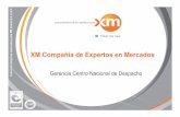 XM Compañía de Expertos en Mercados 25 50 75 100 125 ... el CND confirmará con el Centro de Despacho del país ... despacho programado considerando las características técnicas