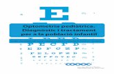 Optometria pediàtrica. Diagnòstic i tractament per a la ... pediàtrica - BCN.pdf · Optometria pediàtrica. Diagnòstic i tractament per a la població infantil Pendent d’acreditació
