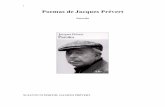 Poemas de Jacques Prévertfiles.bibliotecadepoesiacontemporanea.webnode.es/200000093... · Y yo mismo, a comienzos de 1970, traduzco y edito Historias.) No es entonces un neófito,