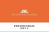 MEMORIA 2011 - fundacionjcps.org. Folleto. Tarjetas de presentación. Roll up ... fecha 21 de julio de 2011. - Obtenido certificado de compatibilidad ambiental para la