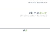 dinatur · Una gestión de marketing efectivo, ... clientes: mediante un entorno inmersivo y visual que permita sentir el producto, su entorno y la experiencia asociada.