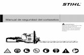 Manual de seguridad del cortasetos - STIHL – The Number ... · Manual de seguridad del cortasetos ... El uso seguro de un cortasetos atañe a 1. el operador ... cuidadosamente de