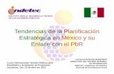 Tendencias de lade la Planificación Estratégica en …©gica en México y su ... * La Planeación Nacional en México, ... 434 Instituto Chihuahuense de Infraestructura Física Educativa