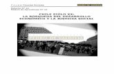 CHILE SIGLO XX: LA BÚSQUEDA DEL DESARROLLO ECONÓMICO Y LA JUSTICIA SOCIAL · 2013-10-08 · Nacional de Literatura. e) Claudio Arrau ( ) ... Su inspiración estÆ en la Doctrina