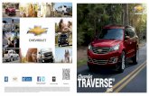 Chevrolet TRAVERSE · Los fines de semana y las aventuras en familia se llenaron de estilo, porque la nueva Chevrolet Traverse 2013 está rediseñada con líneas atractivas,