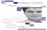 Dossier MBA - Curso 18-19 - POSGRADO GIOUPM-Grupo … · 2 Datos Generales El MBA-UPM es resultado de la dilatada experiencia en posgrado de la Universidad Politécnica_de_Madrid.