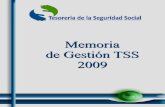 Memoria TSS, - Tesorería de la Seguridad Social · Hauris Flores ... competente, innovadora, flexible y con buena actitud hacia los cambios. ... Lic. Jorge Antonio De La Cruz ...