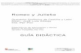 GUÍAS DIDÁCTICAS romeo y julieta - educa.jcyl.esºsicos a escribir partituras relacionadas con la historia de Romeo y Julieta. Por ejemplo, 24 óperas han sido compuestas Por ejemplo,