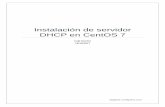 Instalación de servidor DHCP en CentOS 7 · Instalación de servidor DHCP en CentOS 7 19 de octubre de 2017 luigiasir.wordpress.com 3 Introducción Un servidor DHCP (sigla en inglés