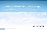 Cloudbuilder Backup - Arsys · 6.4 Seleccionar la fecha de creación y recuperar la copia de seguridad ... En este manual le informamos de cómo: ... • CentOS 6 y 7