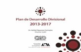 Plan de Desarrollo Divisional 2013-2017 - Ciencias y … de Desarrollo Divisional 2013-2017 4 Una de las actividades en el inicio de gestión de la Dirección a cargo del Dr. Aníbal