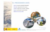 EL PROGRAMA SAFA · Hace obligatorio el programa SAFA en los países UE Objetivo: armonización de normas y procedimientos aplicables a las inspecciones en pista de terceros países