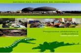 Programa didáctico y educativo - MUSEO JURÁSICO DE ASTURIAS€¦ · En el Museo del Jurásico de Asturias Rasa de San Telmo, s/n 33328 San Juan de Duz—Colunga Tlfno.: 985 868