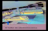 El taller de electromecánica - editexebooks.es mecani MV_Ud01.pdf · 1. El taller El taller es un lugar de trabajo, donde se realizan las reparaciones y el mantenimien-to de los