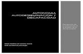 autonomia autodeterminacion y discapacidad - Presentación · 1 Autonomia y discapacidad Resumen En este trabajo se realiza un recorrido sobre los diferentes aspectos del sentido