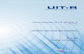 Recomendación UIT-R SM.1047-2 - ITU: Committed to ...!PDF-S.pdfii Rec. UIT-R SM.1047-2 Prólogo El Sector de Radiocomunicaciones tiene como cometido garantizar la utilización racional,