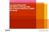 La actualización del Marco Integrado de Control Interno ... · La actualización del Marco Integrado de Control Interno COSO de 2013 Espiñeira Pacheco y Asociados (PricewaterhouseCoopers)